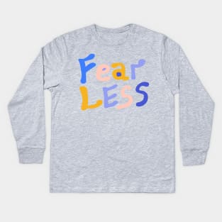 Fearless Kids Long Sleeve T-Shirt